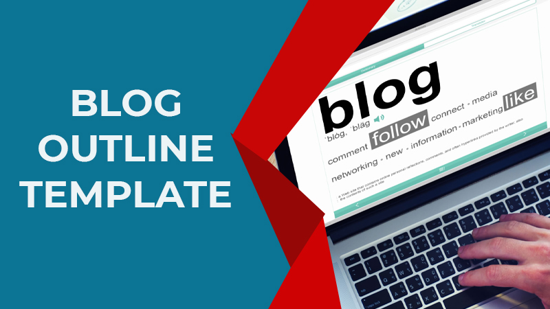 Make a Blog Outline Template like a Pro with Easy Steps