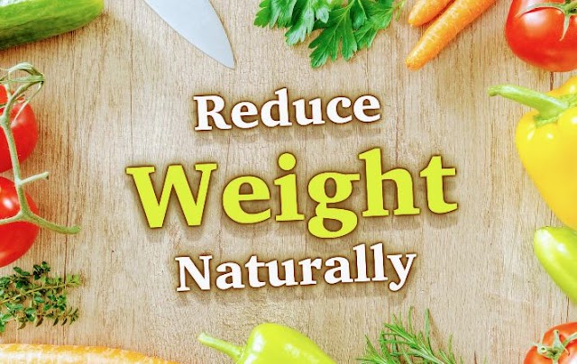 Tips to lose weight naturally