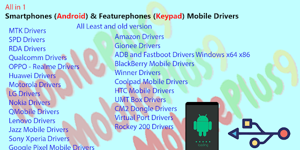 All in 1 - Smartphones (Android) and Featurephones (Keypad) Mobile Drivers