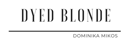 Dyed Blonde | Kobiecy blog kosmetyczny z elementami mody, urody i podróży