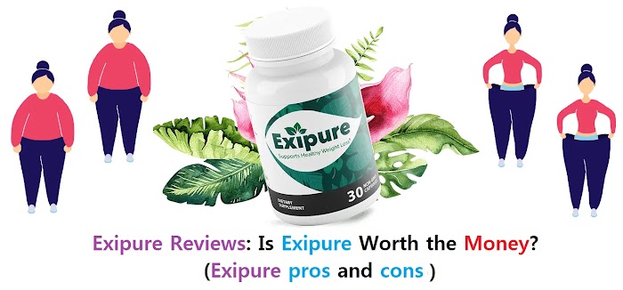 Exipure Reviews: Is Exipure Worth the Money? (Exipure pros and cons)