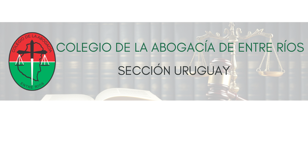 Colegio de la Abogacía de Entre Ríos Sección Uruguay