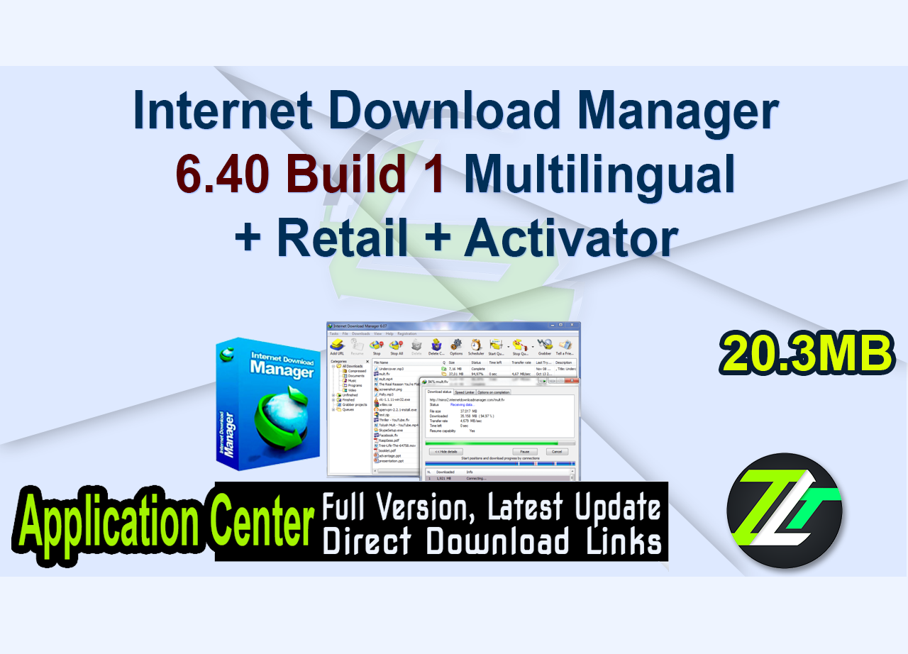 Internet Download Manager 6.40 Build 1 Multilingual + Retail + Activator