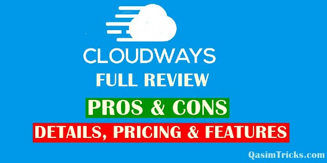 Cloudways Review 2022 - Details, Pricing, and Features