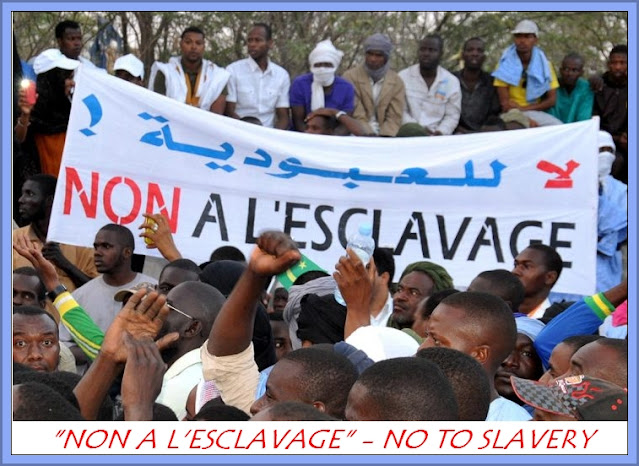 Mauritania's Haratine Ethnic Group - Hereditary Slaves Demand "NON A L'ESCLAVAGE" - NO TO SLAVERY