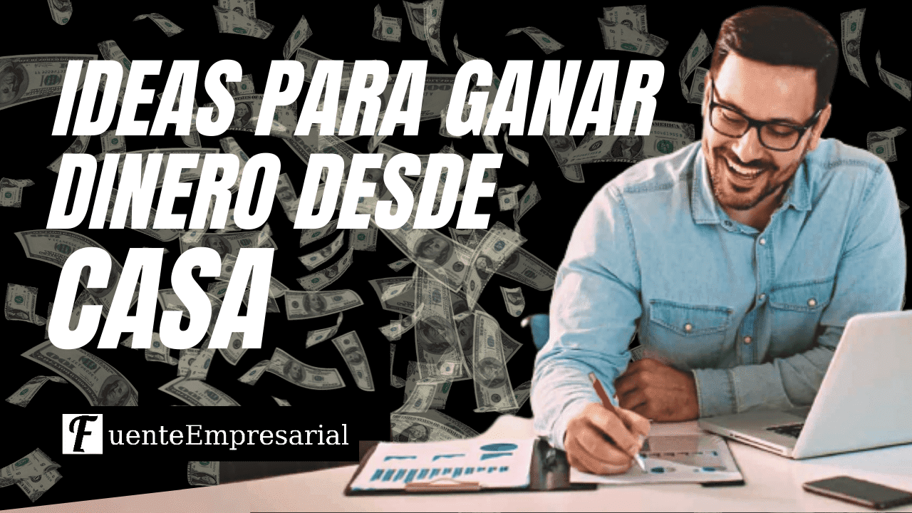 IDEAS PARA GANAR DINERO POR INTERNET CON POCA INVERSIÓN