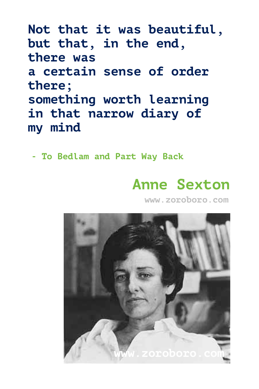 Anne Sexton Quotes. Anne Sexton Poems. Poetry. Anne Sexton Books Quotes. Poems By Anne Sexton.