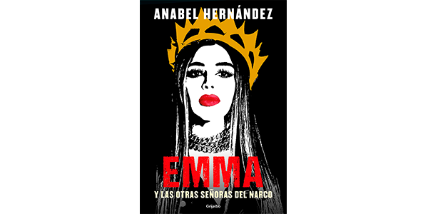 Emma y las otras señoras del narco - Hernandez