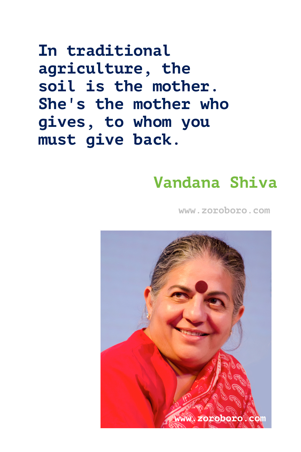 Vandana Shiva Quotes. Vandana Shiva on Environment Quotes, Agriculture Quotes, Nature Quotes, Earth Quotes, Democracy Quotes & Soil Quotes. Vandana Shiva Quotes,Biodiversity,Conservation,Country,Culture,Democracy,Diversity,Drinking,Earth,Ecology,Economy,Energy,Fathers,Giving,Globalization,Growth,Healing,Home,Humanity,Innovation,Justice,Mothers,Physics,Property,Responsibility,Royalty,Survival,Sustainability,Today,Trade,Violence,War,Water,Wilderness