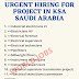 URGENT HIRING FOR PROJECT IN KSA SAUDI ARABIA