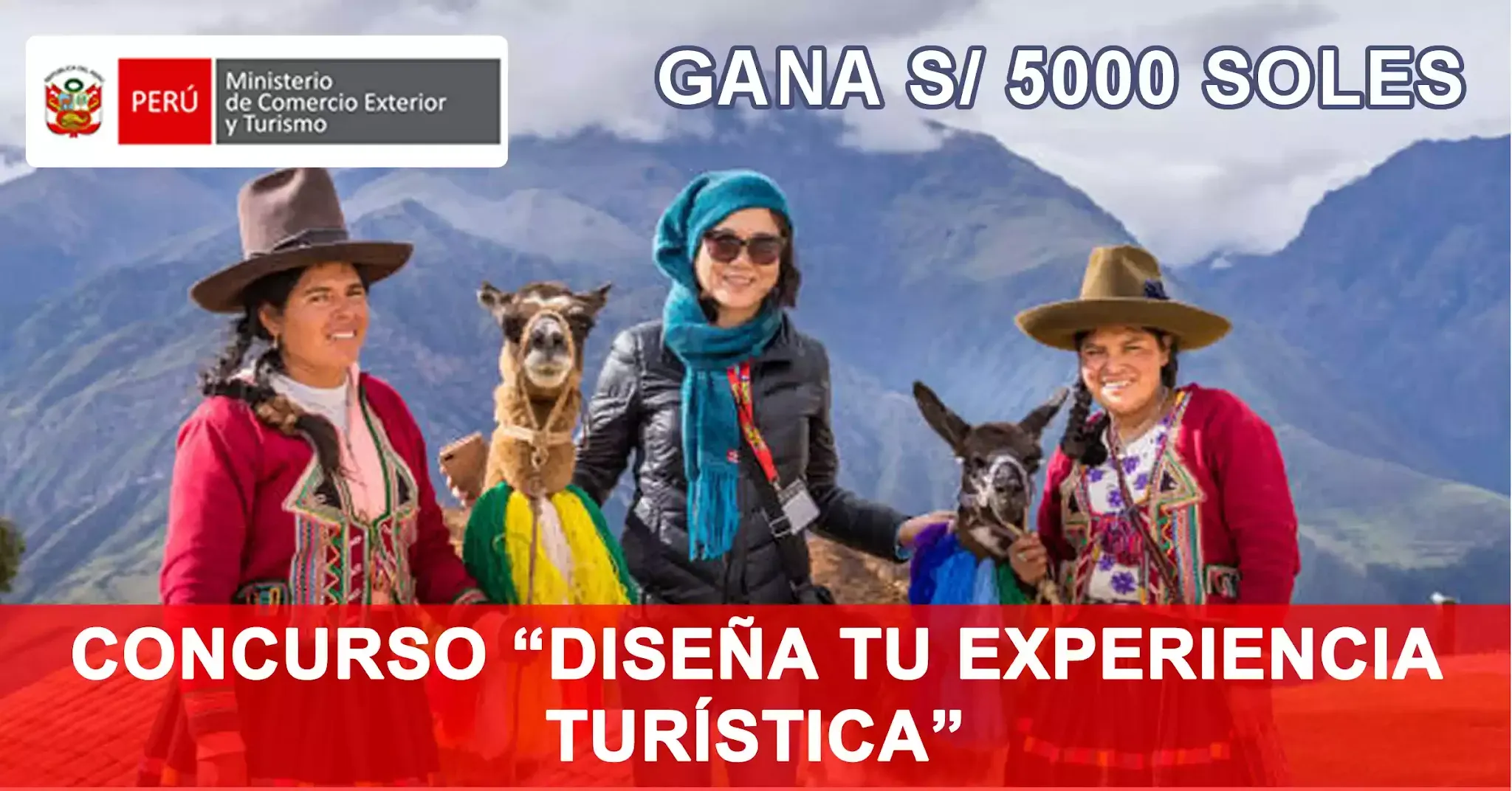 MINCETUR - Gana S/. 5000 Soles - Concurso Diseña tu Experiencia Turística (Serán 6000 beneficiarios)