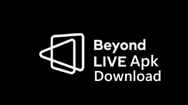 Beyond Live Apk Download