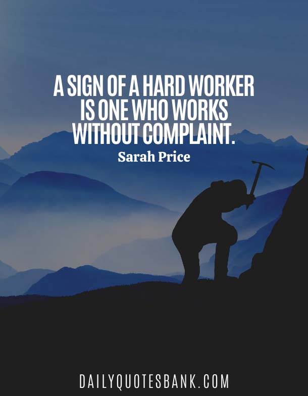 Best Quotes About Working Hard To Achieve Goals