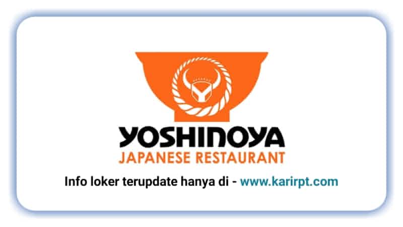 Info Loker Yoshinoya Restoran