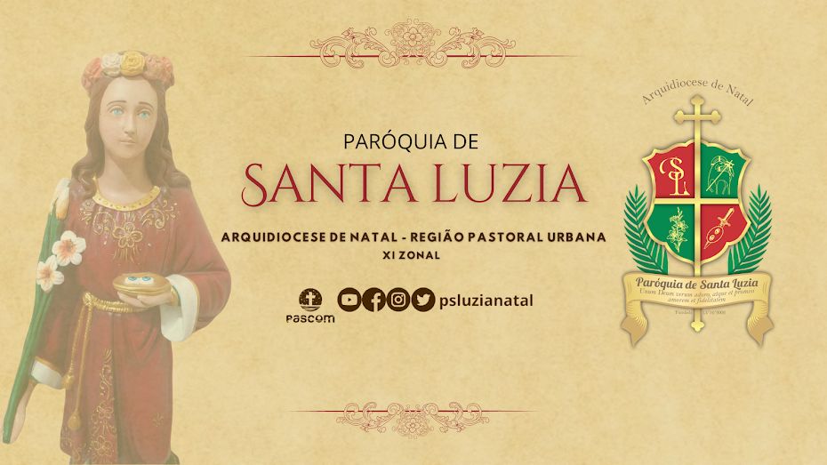 .: Paróquia de Santa Luzia - Arquidiocese de Natal :.