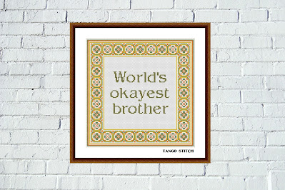 Funny brother birthday quote easy cross stitch pattern