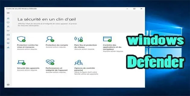 مكافح الفيروسات المدمج مع نظام ويندوز  Windows Defender