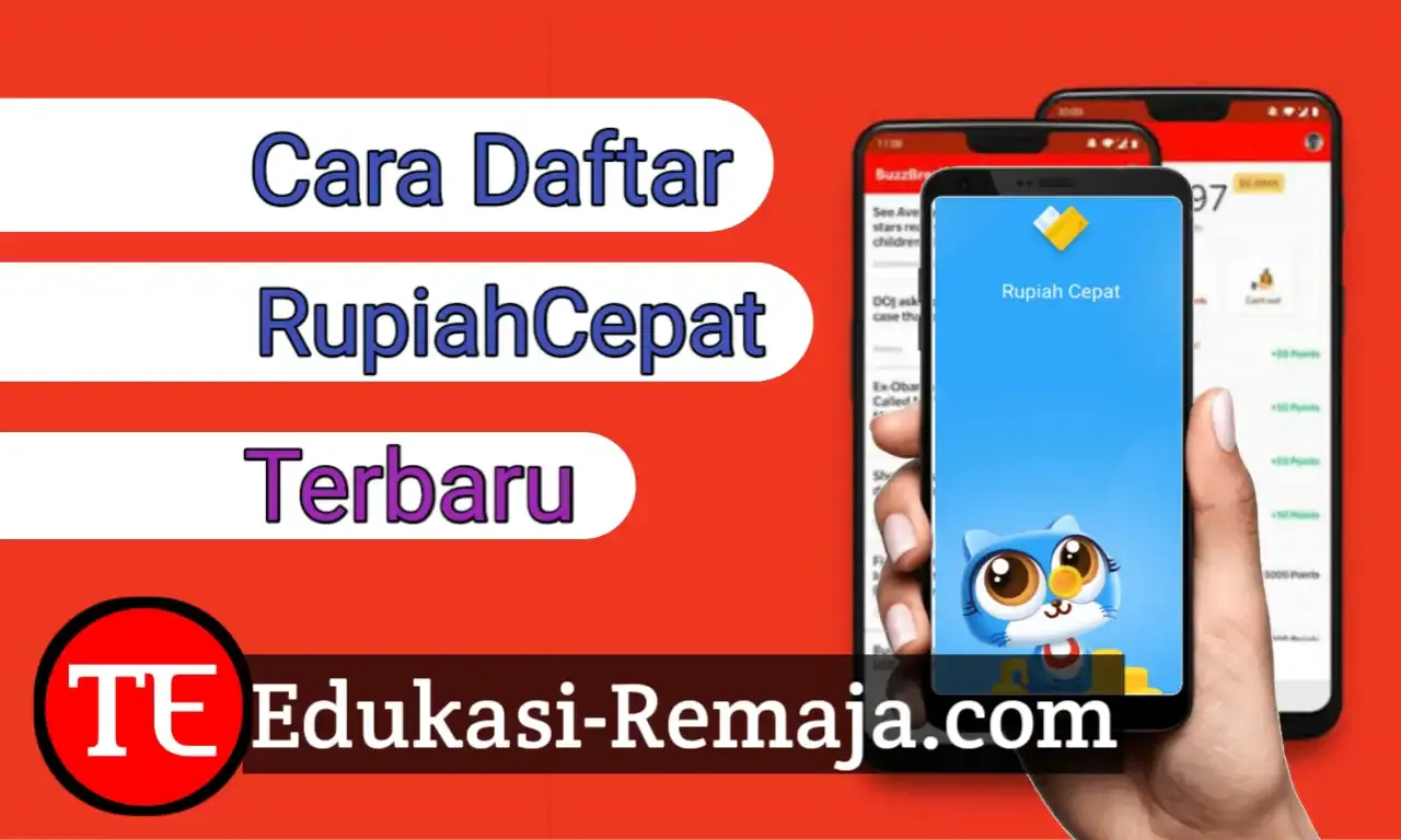 Cara Daftar Aplikasi Rupiah Cepat Terbaru