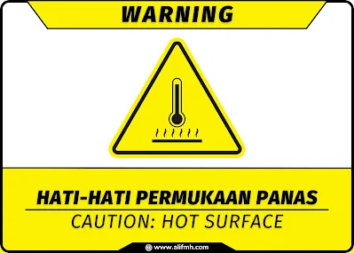 Warning - Hati-hati Permukaan Panas (Caution: Hot Surface)