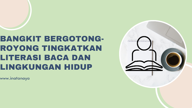 Literasi Baca dan Lingkungan