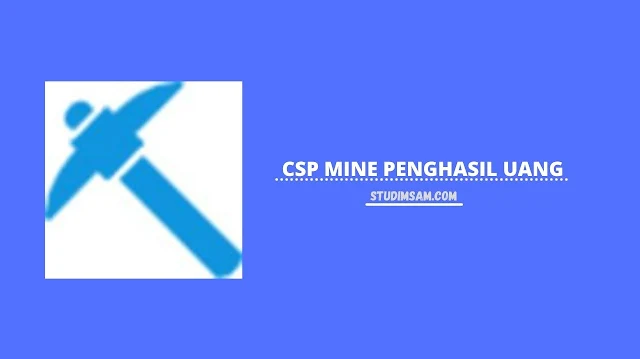 csp mine penghasil uang