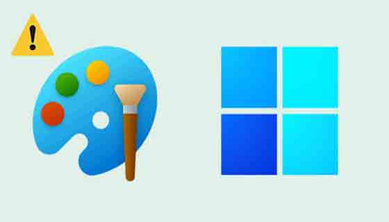 12 طريقة لحل مشكلة التشغيل وعدم فتح Paint في Windows 11