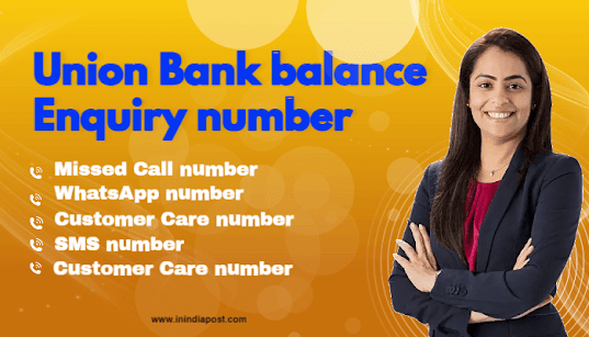 Union Bank balance Enquiry number