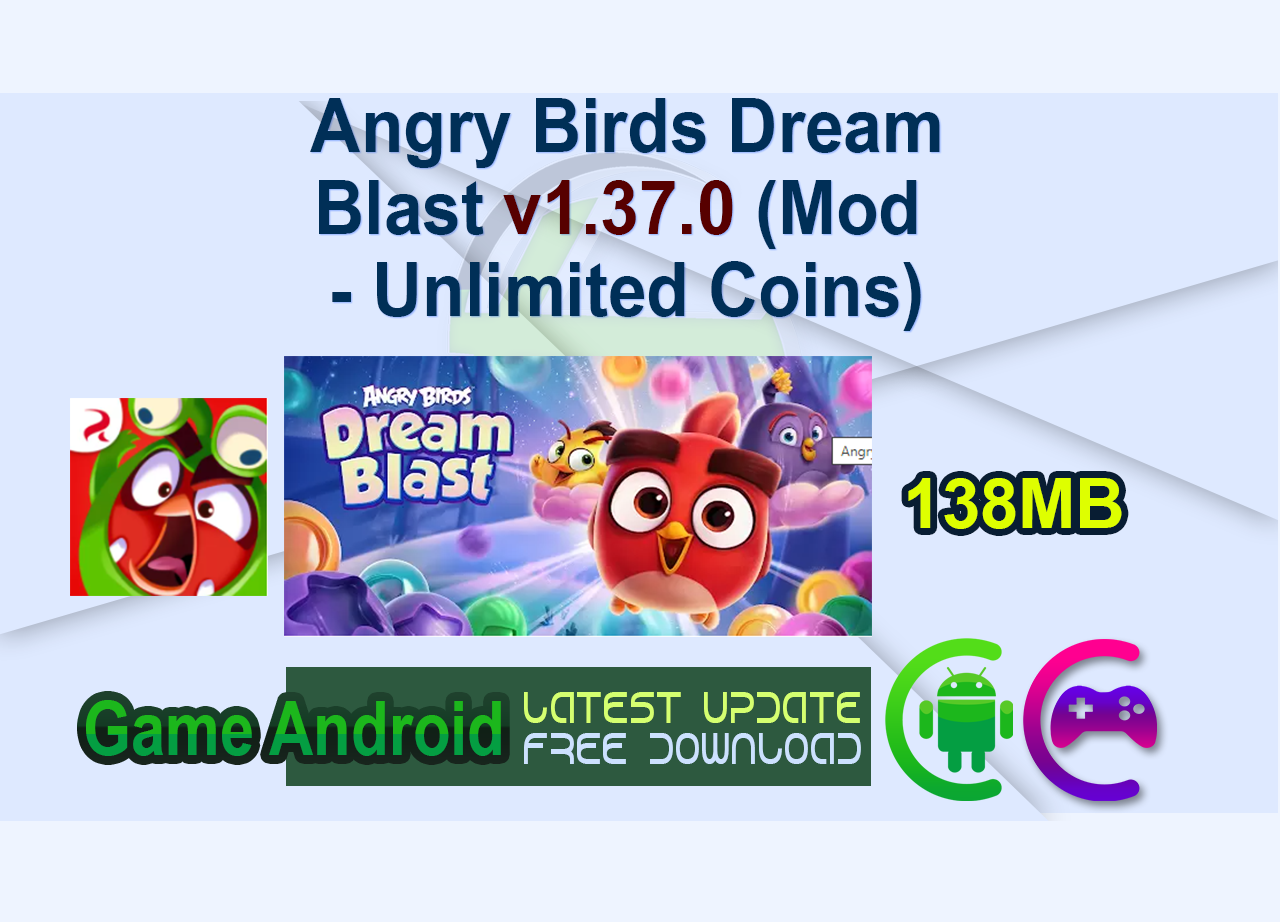 Angry Birds Dream Blast v1.37.0 (Mod - Unlimited Coins)