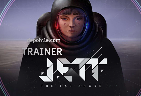 JETT The Far Shore PC Oyunu Yakıt, Can Trainer Hilesi İndir