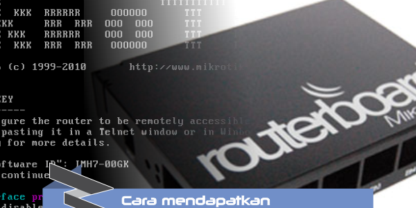 Cara mendapatkan dan instalasi Mikrotik RouterOS