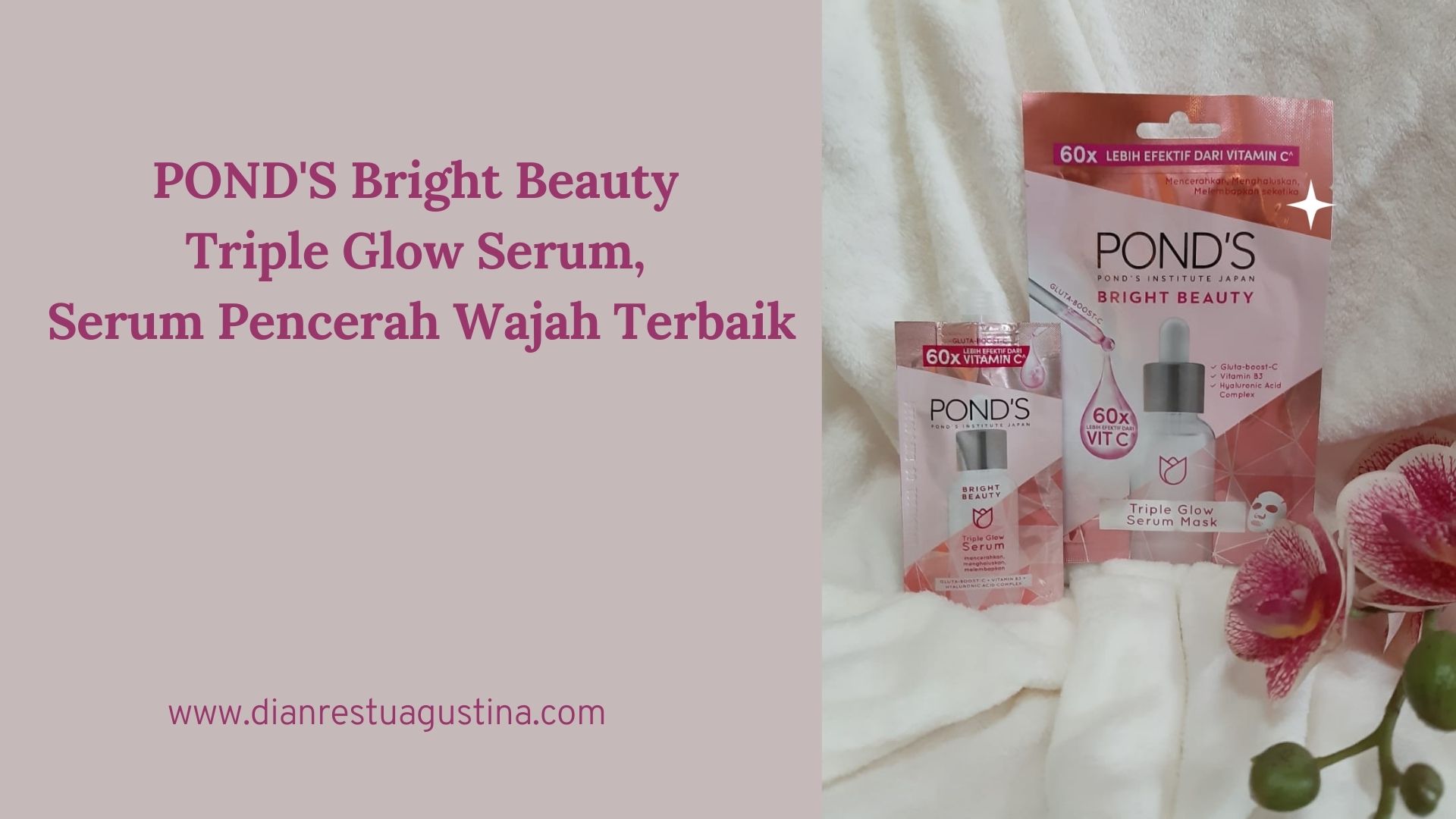 POND'S Bright Beauty Triple Glow Serum, Serum Pencerah Wajah Terbaik