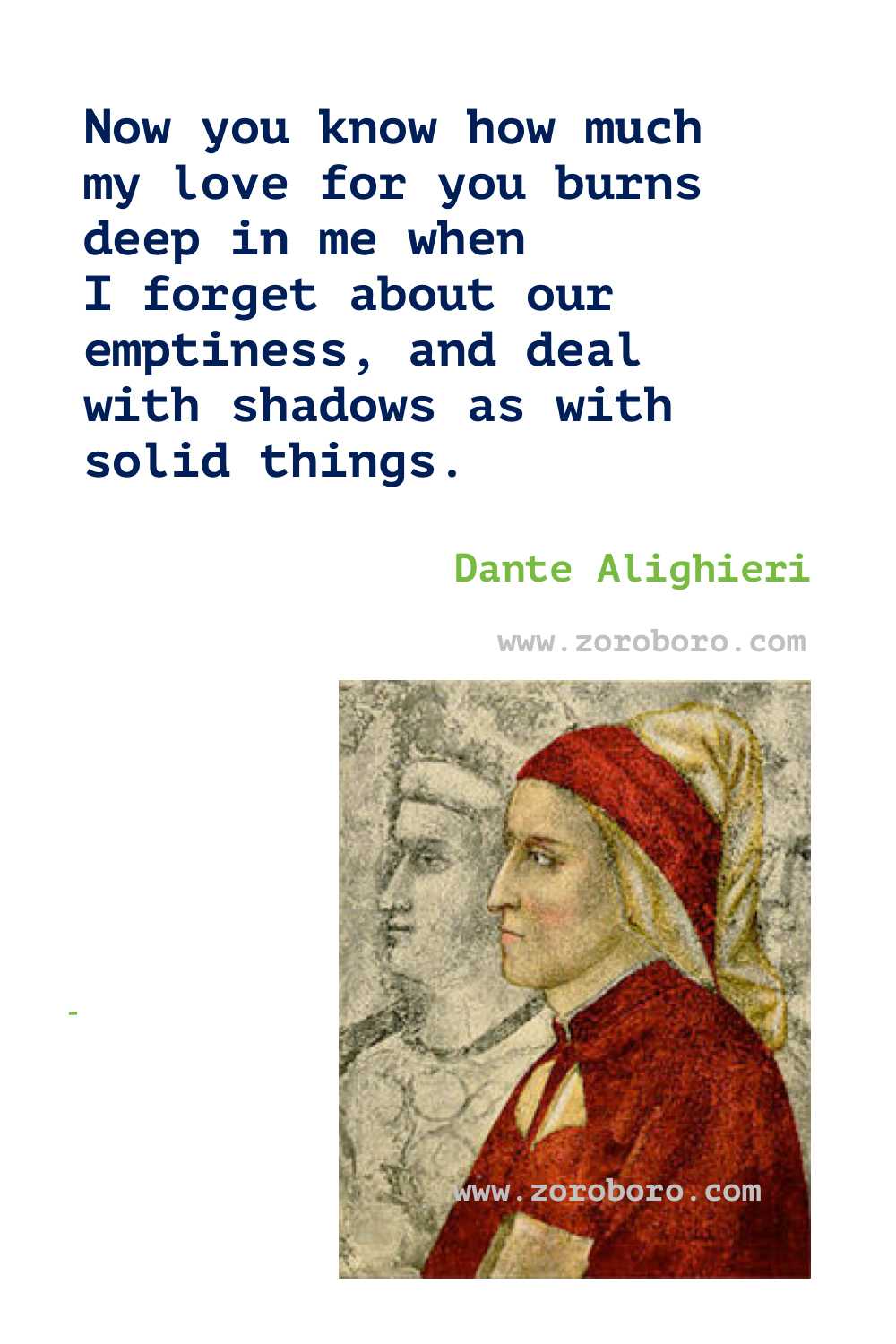 Dante Alighieri Quotes. Dante Alighieri Poems. Dante Alighieri Books Quotes. Dante Alighieri The Divine Comedy & Inferno Quotes. Dante Alighieri Quotes. Dante Alighieri Love Quotes. Dante Alighieri Beauty Quotes.