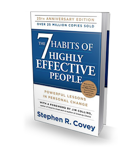 The 7 Habits of Highly Effective People