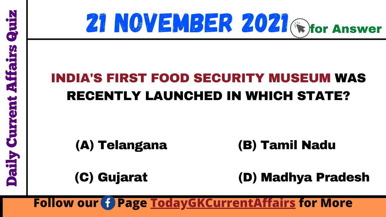 Today GK Current Affairs on 21st November 2021
