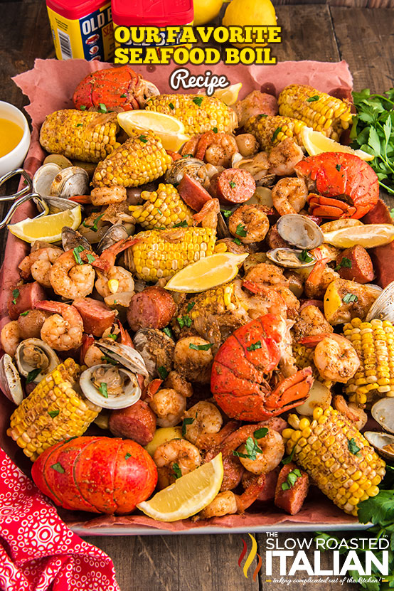 titled (and shown): our favorite seafood boil