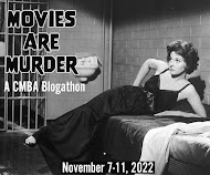 November 7 to 11, 2022: CMBA Fall Blogathon: Movies Are Murder