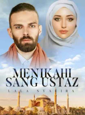 Novel Menikahi Sang Ustaz Karya Lala Syafıra Full Episode
