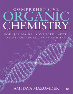 Comprehensive Organic Chemistry: for Jee Mains, Advanced, Neet, Aiims, Olympiad, Kvpy and Sat