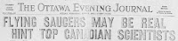 Flying Saucers May Be Real Hint Canadian Scientists - Ottawa Evening Journal (Headingt) 4-16-1952