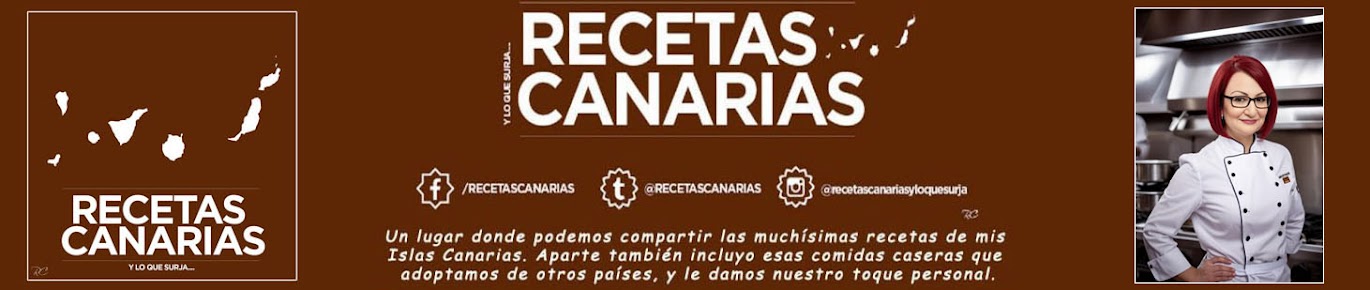  RECETAS CANARIAS, Y LO QUE SURJA...