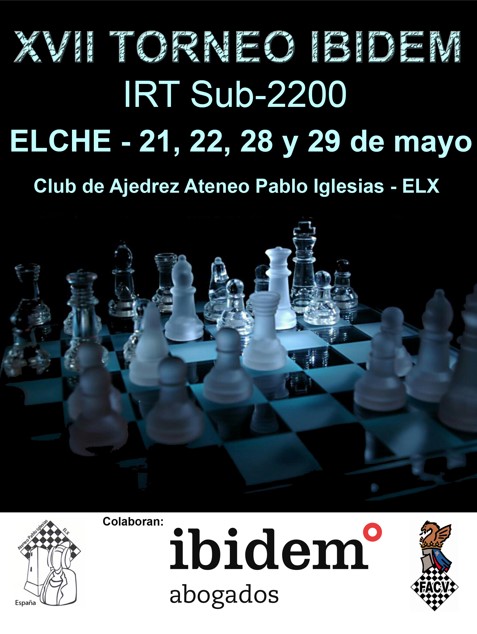 AVANCE: 21-22 y 28-29 mayo, XVII Torneo Ibidem Elx IRT S-2200