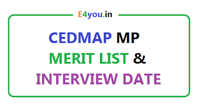Cedmap Mp Merit List and  Interview Date 2021 - 2022