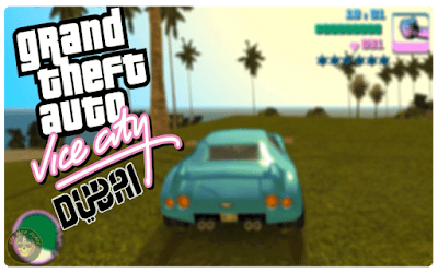 Grand Theft Auto Vice City Dubai Mod Download