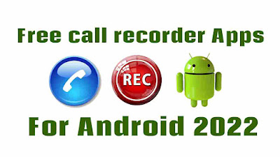 free call recorder Apps for Android