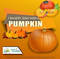Pumpkin-health-benefits-healthnfitnessadvise-blogspot-com