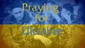 A Prayer For Ukraine