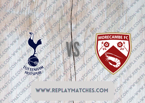 Tottenham Hotspur vs Morecambe Full Match & Highlights 09 January 2022