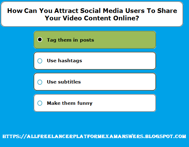 How can you attract social media users to share your video content online answer