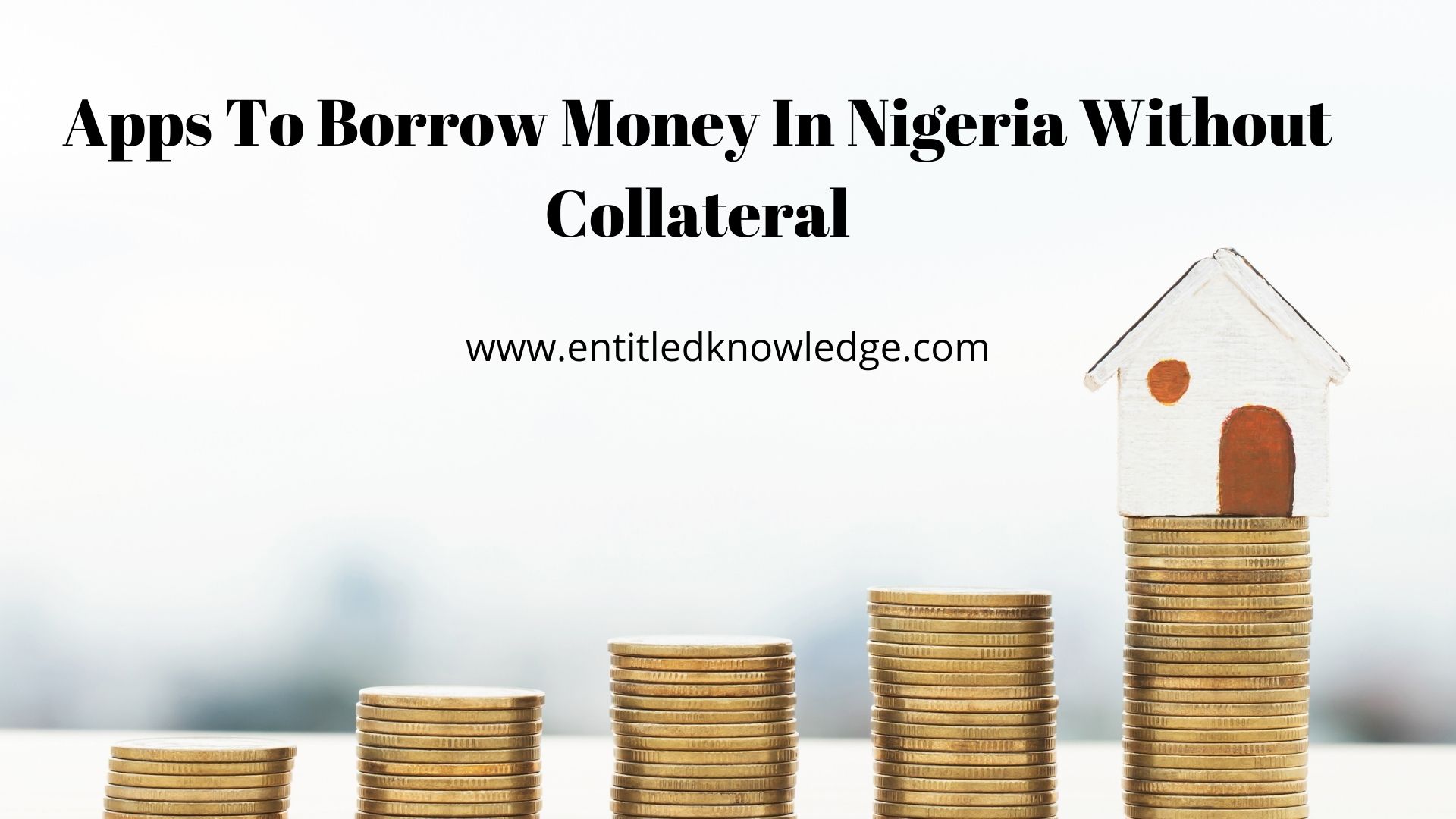 Apps To Borrow Money In Nigeria Without Collateral