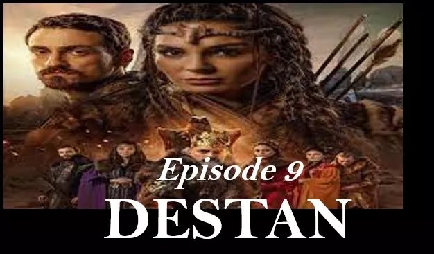 Recent,Destan,Destan Episode 9 with urdu hindi dubbing,Destan Episode 9 in urdu hindi dubbed,